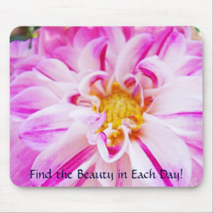 Dahlia-Blumen-Mauspad Finde jeden Tag Schönheit! Mousepad