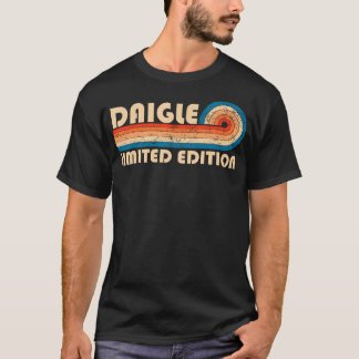 DAIGLE Nachname Retro Vintag 80er 90er Geburtstag T-Shirt