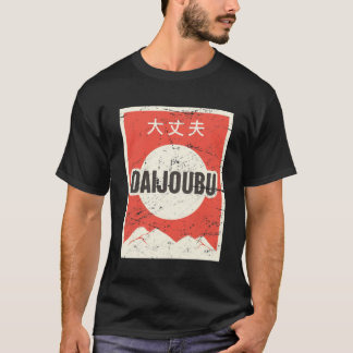 DAIJOUBU Vintages japanisches Anime-Poster347 T-Shirt