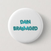 DAIN BRAMAGED BUTTON (Vorderseite)