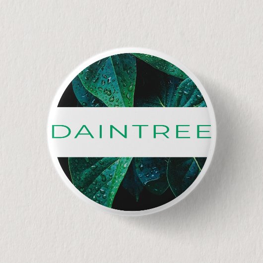 Daintree Rainforest Button (Vorderseite)
