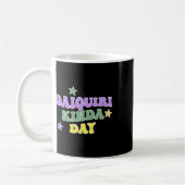 Daiquiri Kinda Day Funny Mardi Gras Kaffeetasse (Links)
