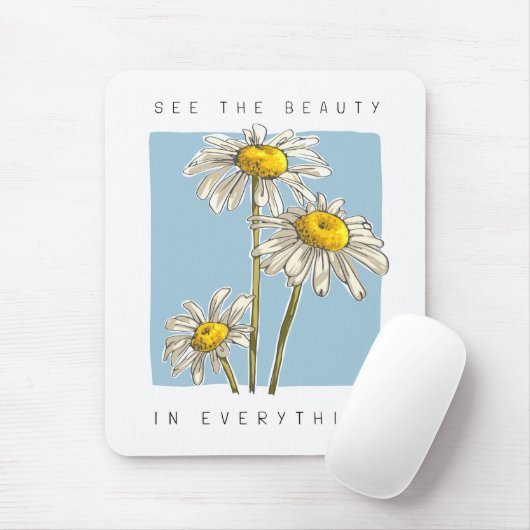 Daisy Blume Beauty Slogan Mousepad (Mit Mouse)