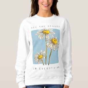 Daisy Blume Beauty Slogan Sweatshirt