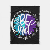 Daisy Blume Seid Kind Suizidprävention Bewusstsein Fleecedecke (Vorderseite)