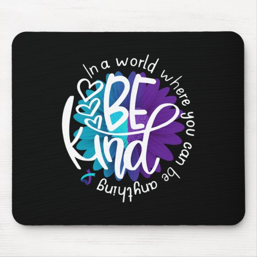 Daisy Blume Seid Kind Suizidprävention Bewusstsein Mousepad (Vorne)