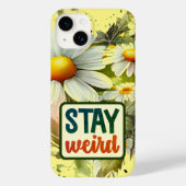 Daisy Botanischer Garten "Bleibe Weird" Case-Mate iPhone Hülle (Rückseite)