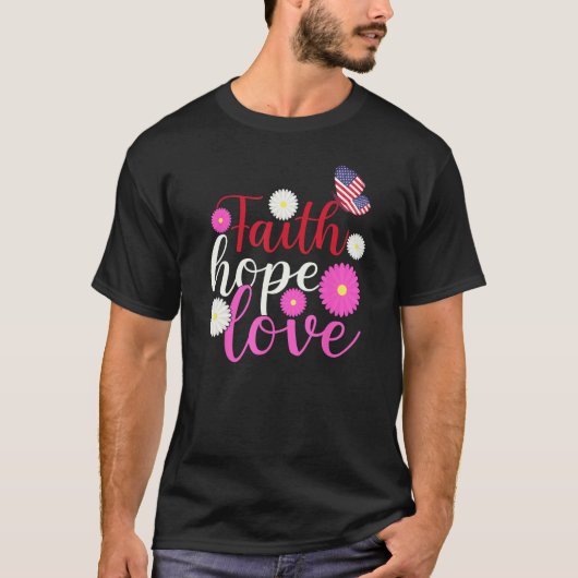 Daisy Christians God 4. Juli Faith Hope Liebe B T-Shirt (Vorderseite)