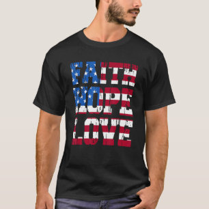 Daisy Christians God 4. Juli Faith Hope Liebe B T-Shirt