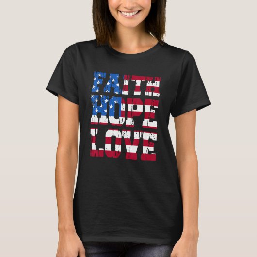 Daisy Christians God 4th Of July Faith Hope Love B T-Shirt (Vorderseite)