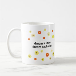 Daisy Dream Motivation Tasse