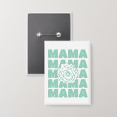 Daisy Floral Mama  Button (Vorderseite/Rückseite)