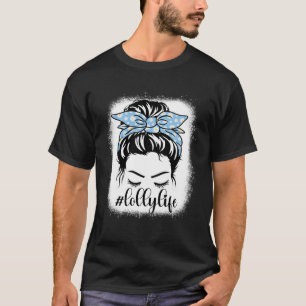 Daisy Lolly Life Messy Bun Bleaches Muttertag F T-Shirt