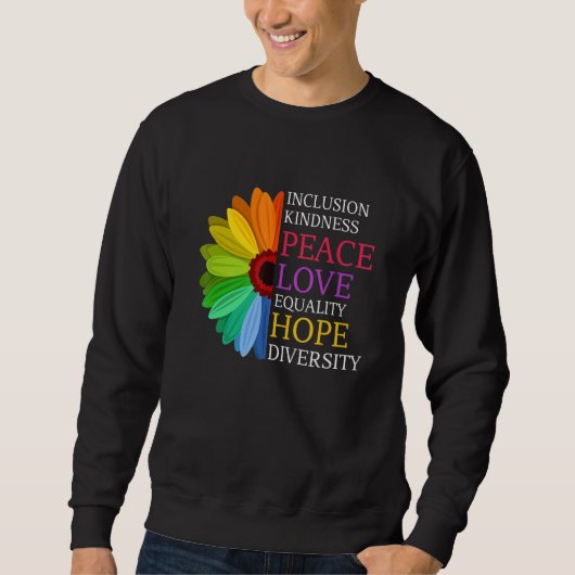 Daisy Peace Liebe Equality Diversity Human Rights Sweatshirt (Vorderseite)