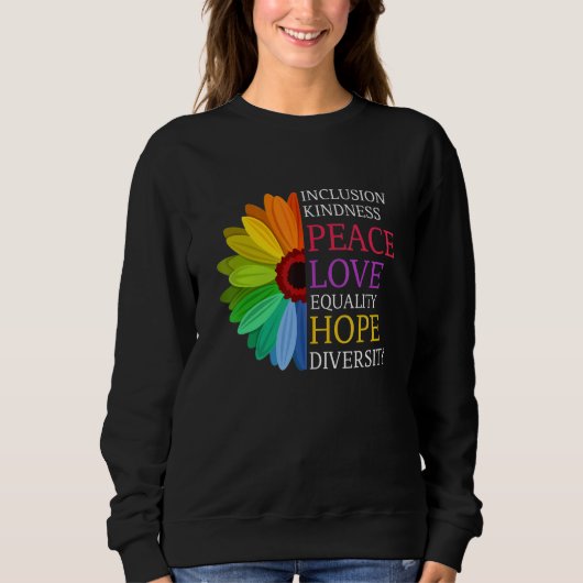Daisy Peace Liebe Equality Diversity Human Rights  Sweatshirt (Vorderseite)