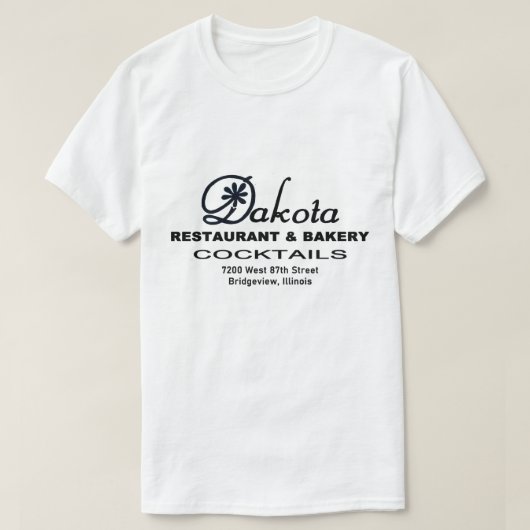Dakota Restaurant & Bäckerei, Bridgeview, IL T-Shirt (Design vorne)