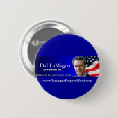 Dal LaMagna für den Präsidentschaftswahlknopf. Button (Vorne & Hinten)