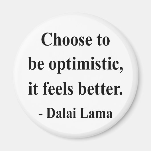 dalai lama quote 4a magnet (Vorne)