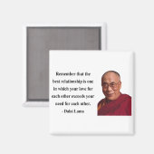 Dalai Lama Zitat 11b Magnet (Vorderseite/Rückseite)