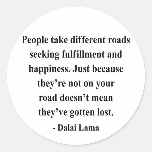 Dalai Lama Zitat 1a Runder Aufkleber (Vorderseite)