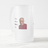 Dalai- Lamazitat 2b Mattglas Bierglas (Vorderseite Links)