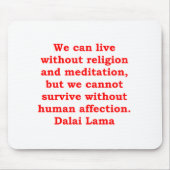 Dalai- Lamazitate Mousepad (Vorne)