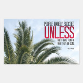 Dale Carnegie Inspiration Zitat "Have fun" Rechteckiger Aufkleber (Vorderseite)