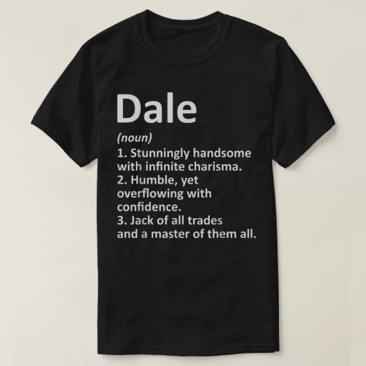 DALE Definition Personalisiert Name Funny Birthday T-Shirt (Design vorne)