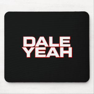 Dale Yeah Lustig Für Männer Frauen  Mousepad