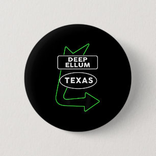Dallas Deep Ellum Texas Geschenkidee Männer Frauen Button