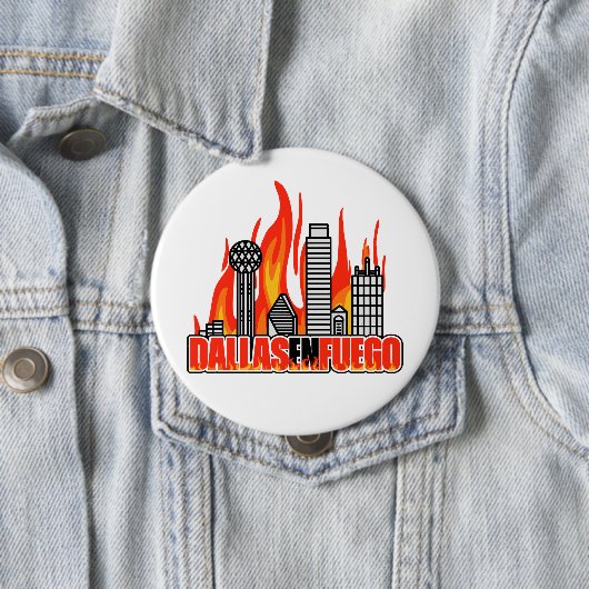 Dallas En Fuego Button (Beispiel)