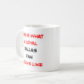 Dallas-Fan, treu Kaffeetasse (Vorderseite Links)