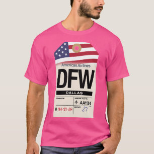 Dallas-Fort Worth (FW) Texas Airline Gepäckmarke T-Shirt