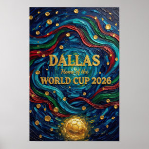 Dallas Heimat der Weltmeisterschaft 2026 mit Wirbe Poster