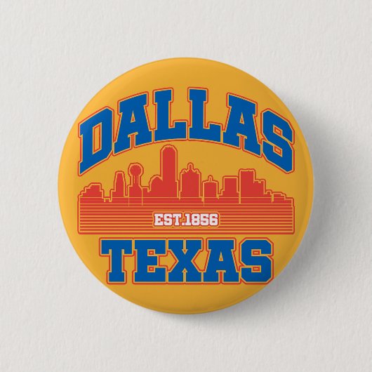 Dallas, Texas Button (Vorderseite)