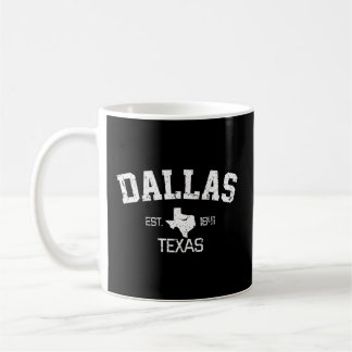 Dallas Texas Est 1841 Kaffeetasse