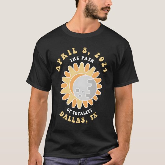 Dallas Texas Solar Eclipse April 8 2024 T-Shirt (Vorderseite)