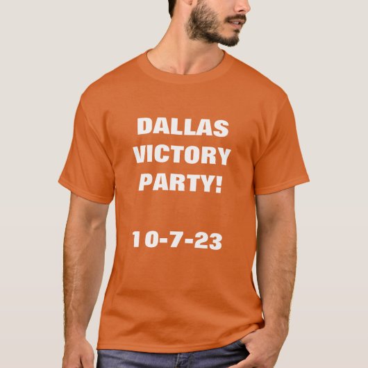 DALLAS VICTORY PARTY T - Shirt (Vorderseite)