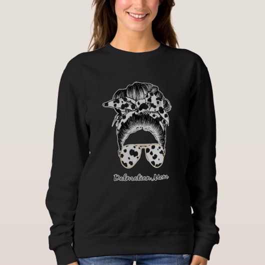 Dalmatian Mom Messy Bun Proud Animal Sweatshirt (Vorderseite)