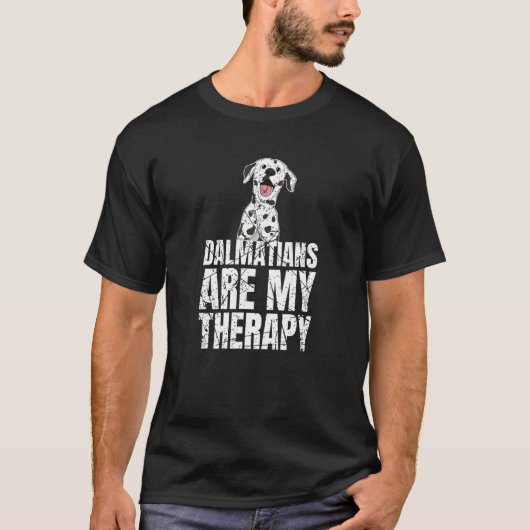 Dalmatians Are My Therapy Dalmatian T-Shirt (Vorderseite)