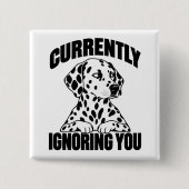Dalmatiner Antisozialer Sarkastischer Introvertier Button (Vorderseite)