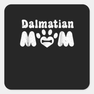 Dalmatiner-Geschenk   DALMATINER MAMA Quadratischer Aufkleber