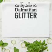 Dalmatiner Glitter Lustiger Hundehaar Zitat Design Geschirrtuch (Gefaltet)
