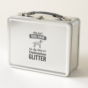 Dalmatiner Glitter Lustiger Hundehaar Zitat Design Metall Brotdose