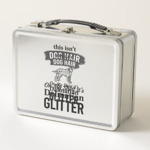 Dalmatiner Glitter Lustiger Hundehaar Zitat Design Metall Brotdose