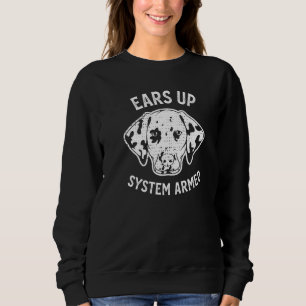 Dalmatiner-Hund Lustig Niedlich Ohren hoch Hunde-L Sweatshirt