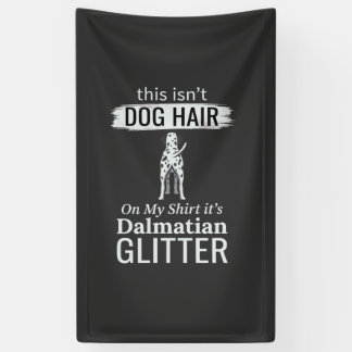 Dalmatiner-Hundehaar-Glitter Lustiges Haustier Banner