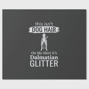 Dalmatiner-Hundehaar-Glitter Lustiges Haustier Geschenkpapier