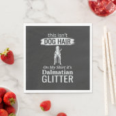 Dalmatiner-Hundehaar-Glitter Lustiges Haustier Serviette (Beispiel)