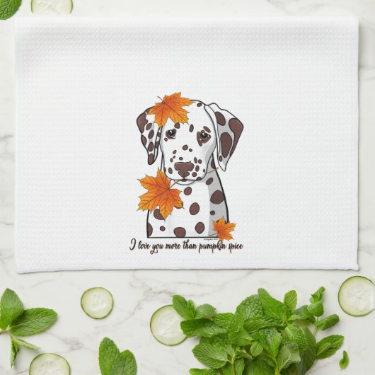 Dalmatiner ich Liebe Sie mehr als Kürbisgewürz Geschirrtuch (Gefaltet)